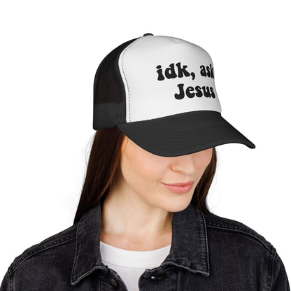 Christian Trucker Hat - "idk, ask Jesus" Mesh Cap