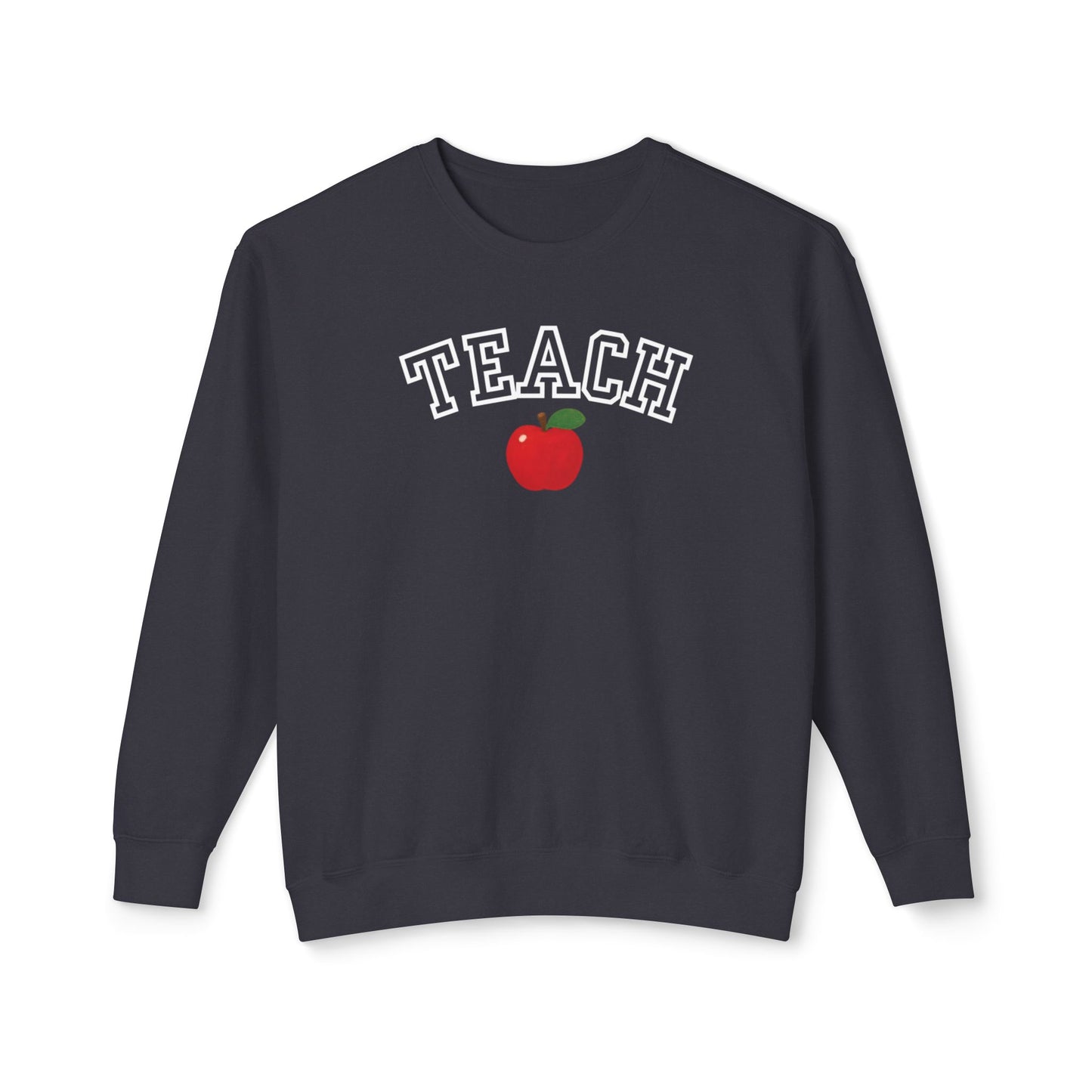 Teach 🍎 Crewneck Sweatshirt