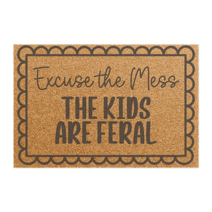 The kids are Feral Doormat