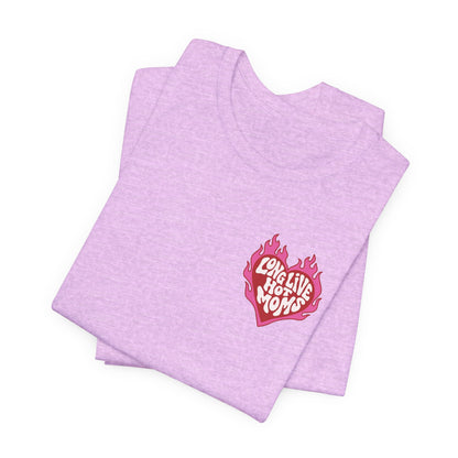 Long Live Hot Moms Tee