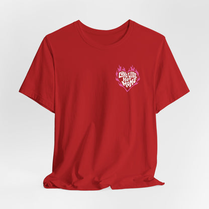 Long Live Hot Moms Tee