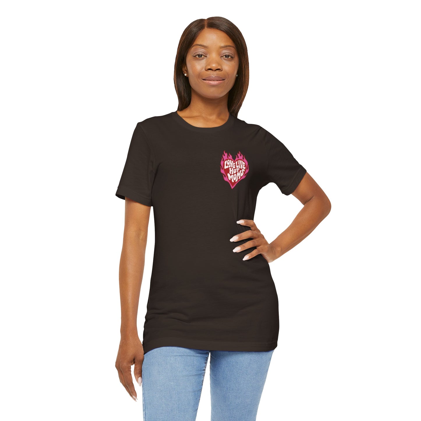Long Live Hot Moms Tee