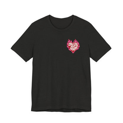 Long Live Hot Moms Tee