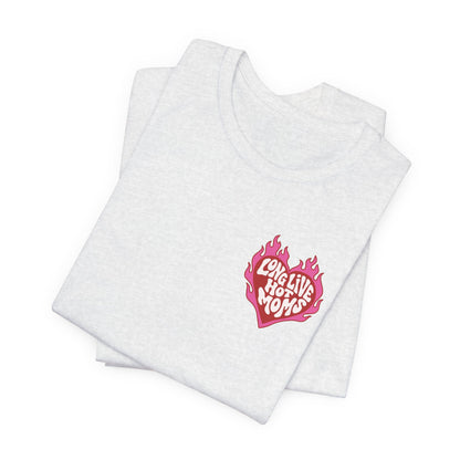 Long Live Hot Moms Tee